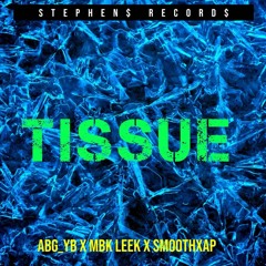 (Tissue) MBK Leak x Smooth AP