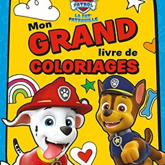 Pat' Patrouille-Mon grand livre de coloriages NED PDF Pat' Patrouille-Mon grand livre de coloriages NED - TzVWYss90Q