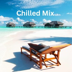 Chilled Mix ( March 2024 )
