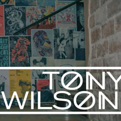 This is Tony Wilson