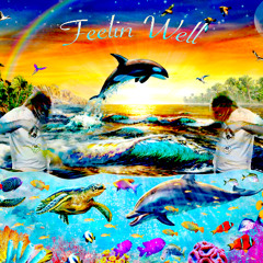 feelin well (daveg.empire x highjonson)