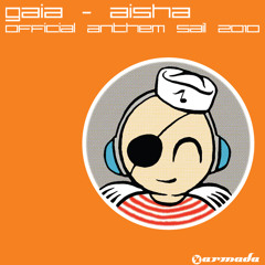 GAIA - Aisha (Official Sail 2010 Anthem)