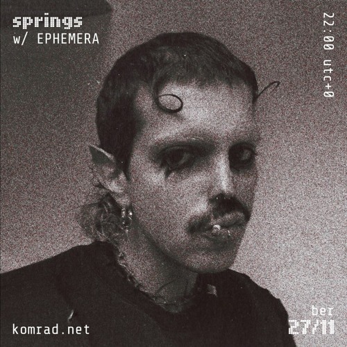 springs 012 w/ EPHEMERA