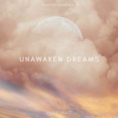 Unawaken Dreams