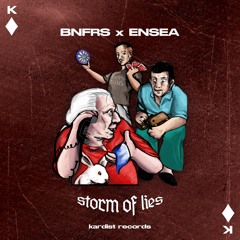 BNFRS x EnSea - Storm Of Lies