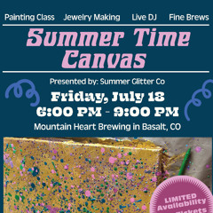 Summertime Canvas - 07.18.25 (Live)