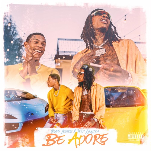 Guapo Lennon - Be Adore Ft. Wiz Khalifa