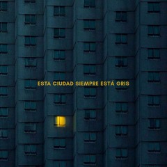 esta ciudad siempre está gris(demo)