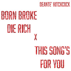 Born Broke Die Rich
