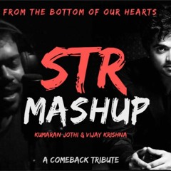 STR Mashup 2020 | mashup songs | Kumaran Jothi feat. Vijay Krishna #str #90skids #mashupsongs