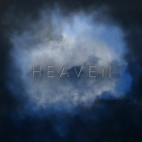Stream Heaven by chaosintown | Listen online for free on SoundCloud