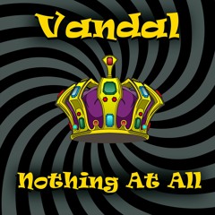 Vandal - Nothing At All