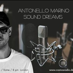 Antonello Marino - Sound Dreams #009 x CosmosRadio.de 24-09-2020