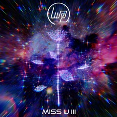 Miss U III (End of summer feels mix)