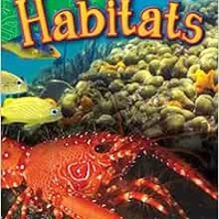 Read online Teacher Created Materials - Science Readers: Content and Literacy: Habitats - Grade 2 -