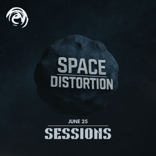 Space Distortion Sessions - June 2025