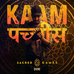 Kaam 25 (Sacred Games)