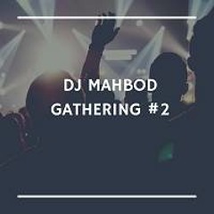 Gathering#2