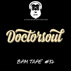 BPM tape #32 by DoctorSoul