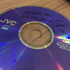 JFK. The Lost CD's. Frankie Mix 21st Feb 2004. Part 2. VINYL RECORDING