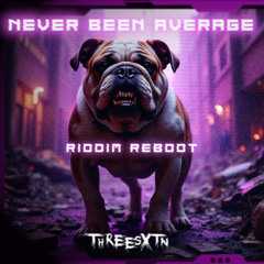 Social Club Misfits - Never Been Average (ThreeSXTN Riddim Reboot) FREE DL
