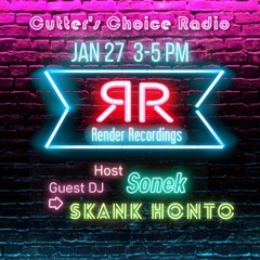 Episode 9 - SONEK + Skank Honto - Render Recordings Show on Cutters Choice Radio
