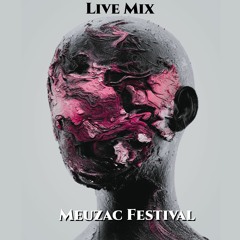 LIVE MIX - MEUZAC FESTIVAL 2023
