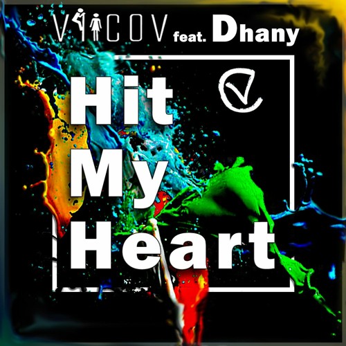ViliCov Feat. Dhany -  Hit My Heart (Extended Mix)