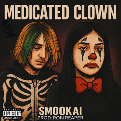 MEDICATED CLOWN. (Prod.RonReaper)