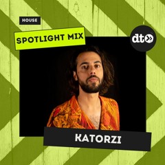 Spotlight Mix: Katorzi