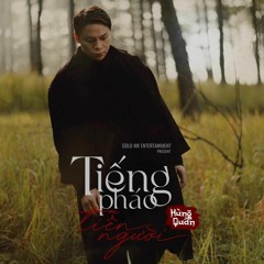 TIẾNG PHÁO TIỄN NGƯỜI - HÙNG QUÂN