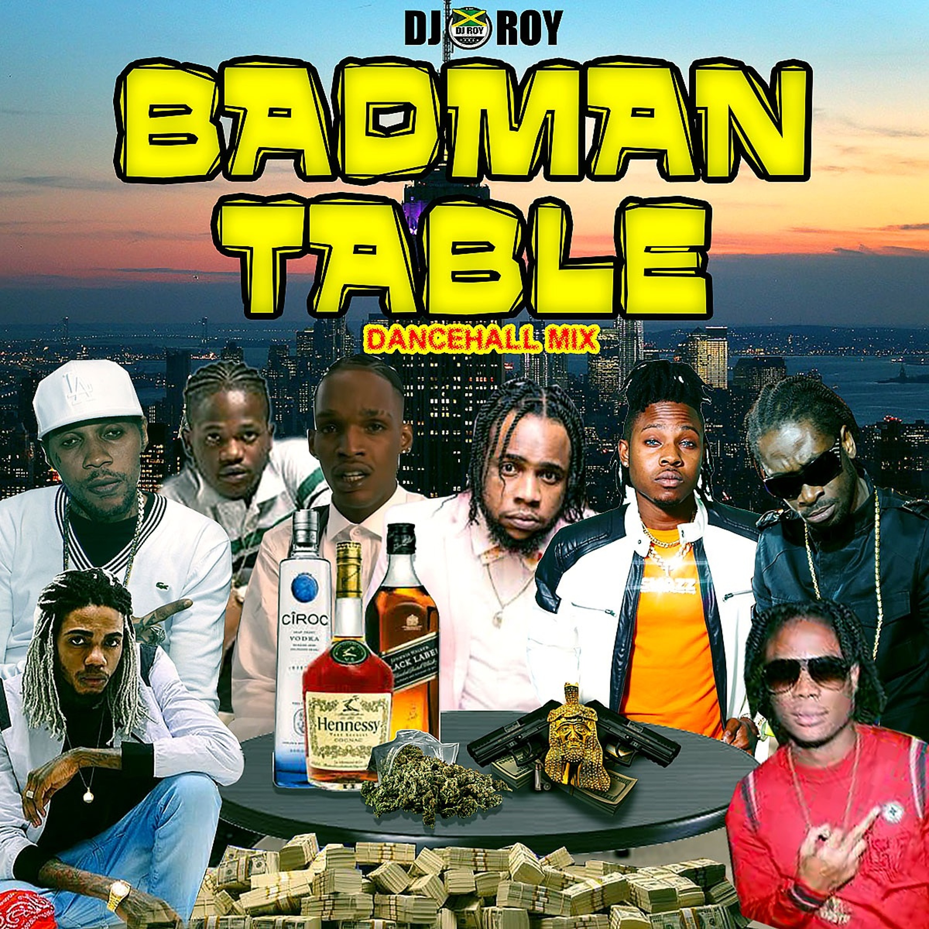 DJ ROY BADMAN TABLE DANCEHALL MIX [FEB 2022]