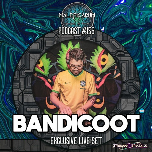 Exclusive Podcast #156 | with Bandicoot (PsynopticzRecords)