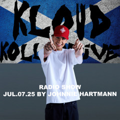 kloud kollective Radio Show by Johnnie Hartmann 07.07.2025