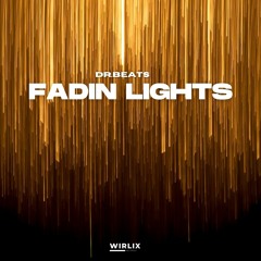 Dr.Beats - Fadin Lights