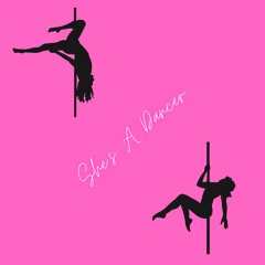 She's A Dancer (Prod. Dior)