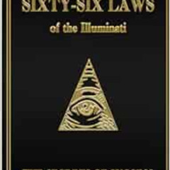 [Get] EBOOK 💓 The 66 Laws of the Illuminati: Secrets of Success by The House of Illu