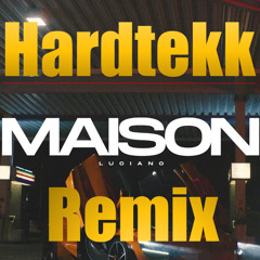 Maison HARDTEKK Remix | LUCIANO - Fryzone