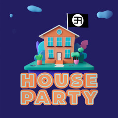 House Party
