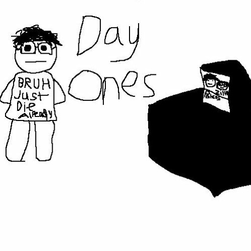 Day Ones  (pohcus)