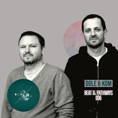 Dole & Kom - Beat & Pathways 006