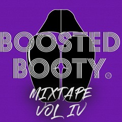 Boosted Mixtape IV