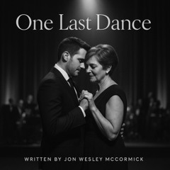 A Lifetime In Your Arms(One Last Dance)