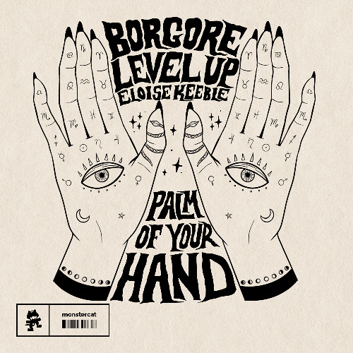 Borgore, LEVEL UP & Eloise Keeble - Palm Of Your Hand