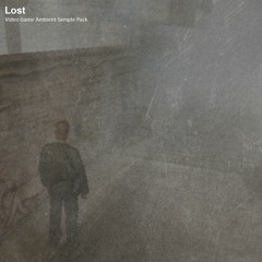 Lost (Video Game Ambient Sample Pack)  DEMO