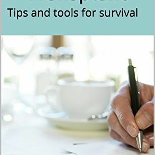❤️ Download Liver Transplant: Tips and tools for survival by  Maria Midkiff