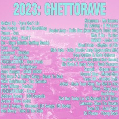 2023 Review: Ghettorave