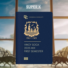 Vincy Soca Mix 2025