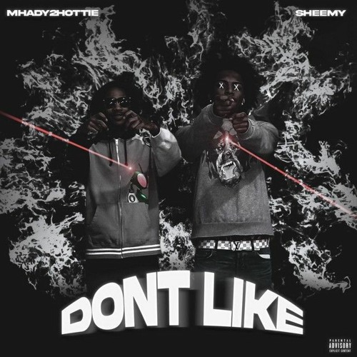 Mhady2hottie x Sheemy - Don't Like