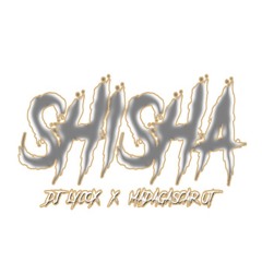 DJ Lycox Ft Madagascar UT - Shisha